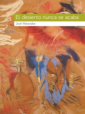 cover image of El desierto nunca se acaba